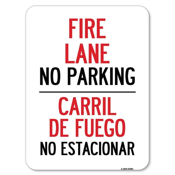 Signmission Fire Lane No Parking-Carril De Fuege No Esta Conar Rust Proof Parking, A-1824-23981 A-1824-23981 - main